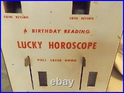 Vintage Coin Op LUCKY HOROSCOPE Vending Machine 10 & 25 Cents Birthday Reading